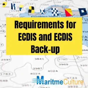 Requirements for ECDIS and ECDIS Back-up (1)